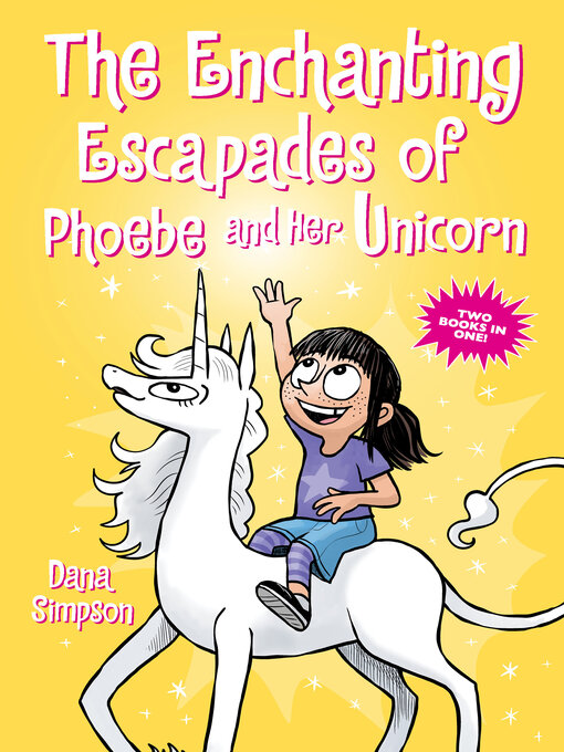 Cover image for The Enchanting Escapades of Phoebe and Her Unicorn